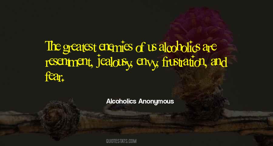 Quotes About Alcoholics Anonymous #1391559