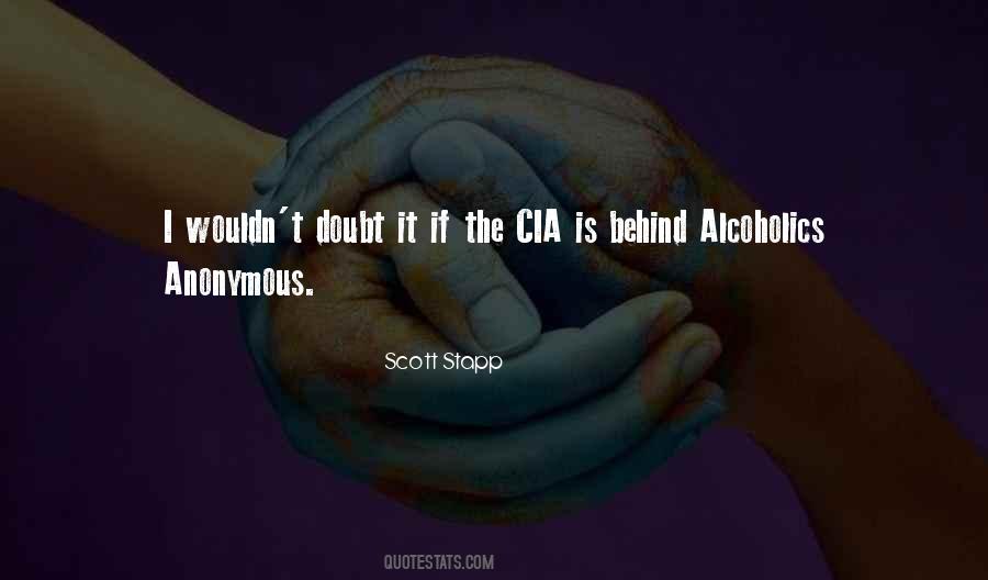 Quotes About Alcoholics Anonymous #1489610