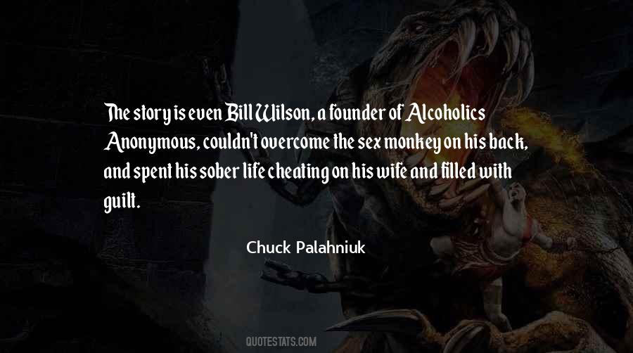Quotes About Alcoholics Anonymous #1556528