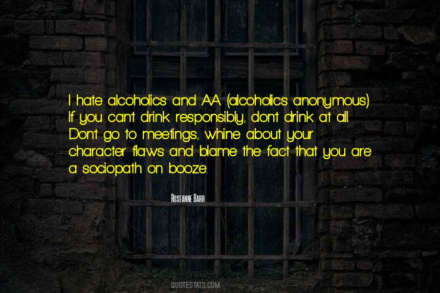 Quotes About Alcoholics Anonymous #631515