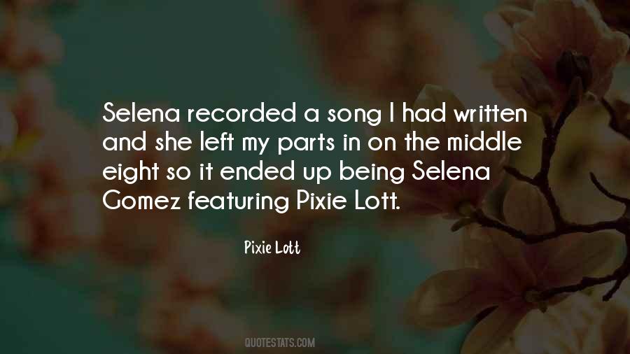 Quotes About Selena #1637749