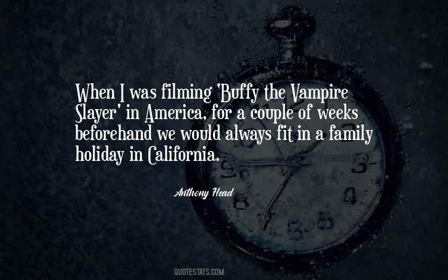 Quotes About Buffy The Vampire Slayer #1271417