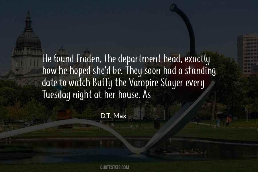 Quotes About Buffy The Vampire Slayer #354831