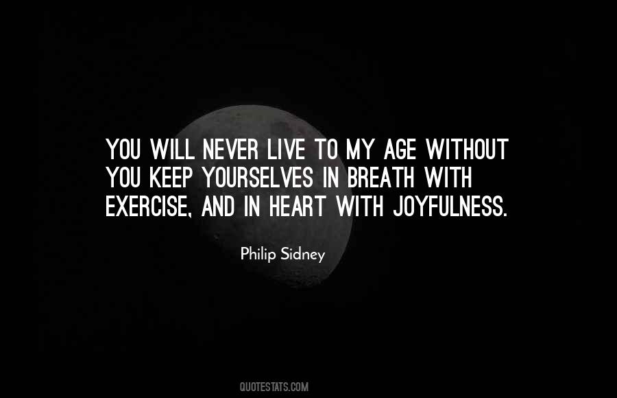 Sidney Philip Quotes #586723