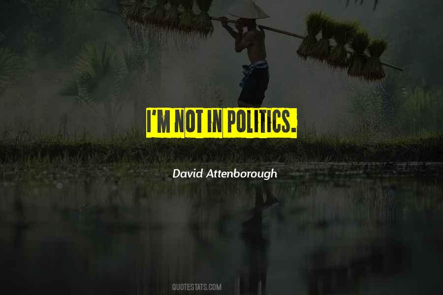 Quotes About David Attenborough #307782