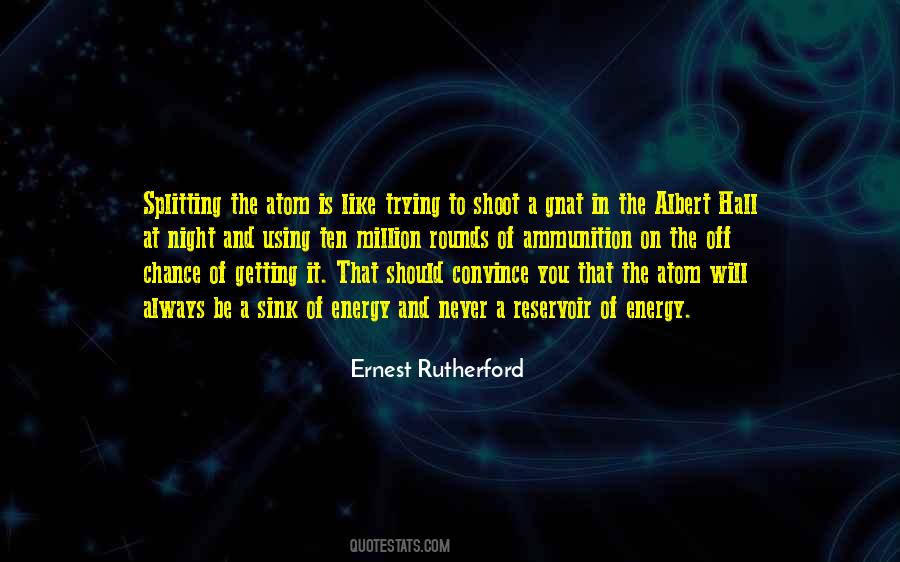 Quotes About Ernest Rutherford #1506263