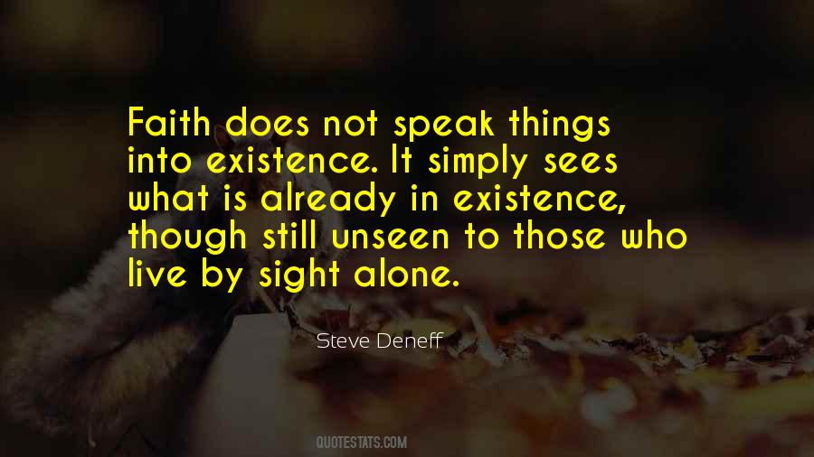 Sight Unseen Quotes #687174