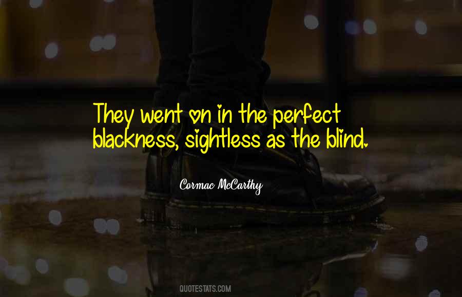 Sightless Quotes #537545