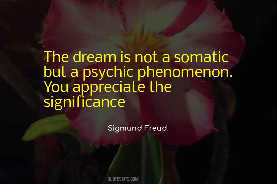 Sigmund Freud Dream Quotes #247979