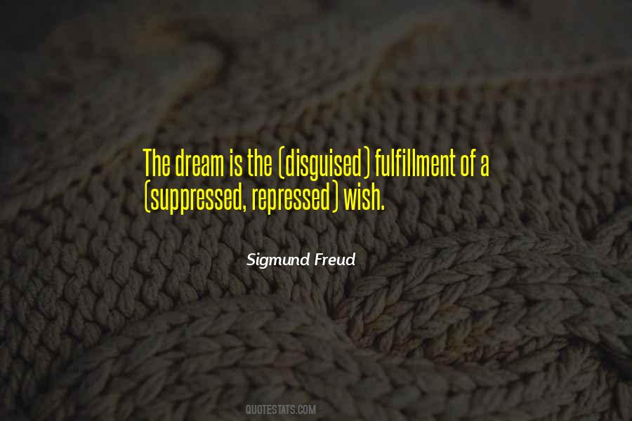 Sigmund Freud Dream Quotes #937251