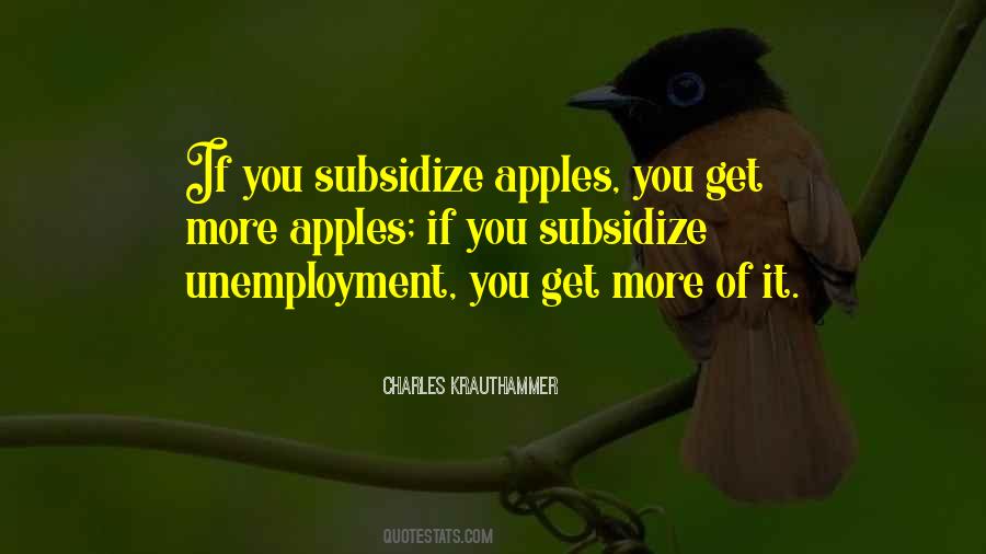 Quotes About Subsidize #1038432