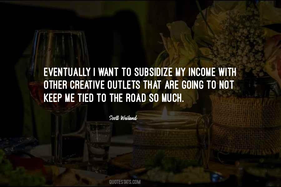 Quotes About Subsidize #1218807