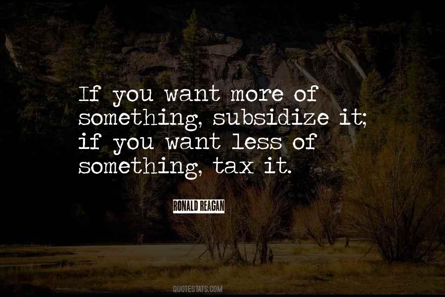 Quotes About Subsidize #1483119
