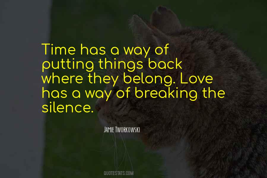 Quotes About Breaking The Silence #863683