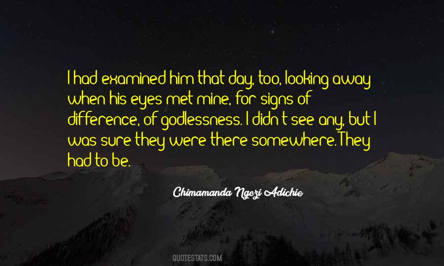 Signs Of God Quotes #84219