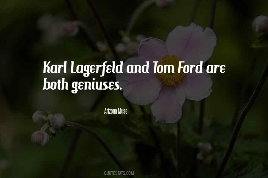 Quotes About Tom Ford #1302621