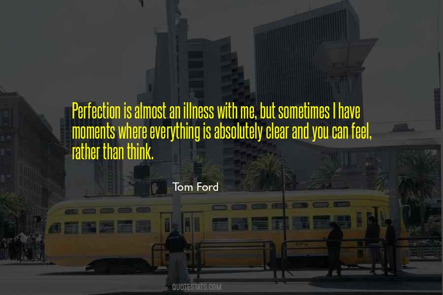 Quotes About Tom Ford #243368