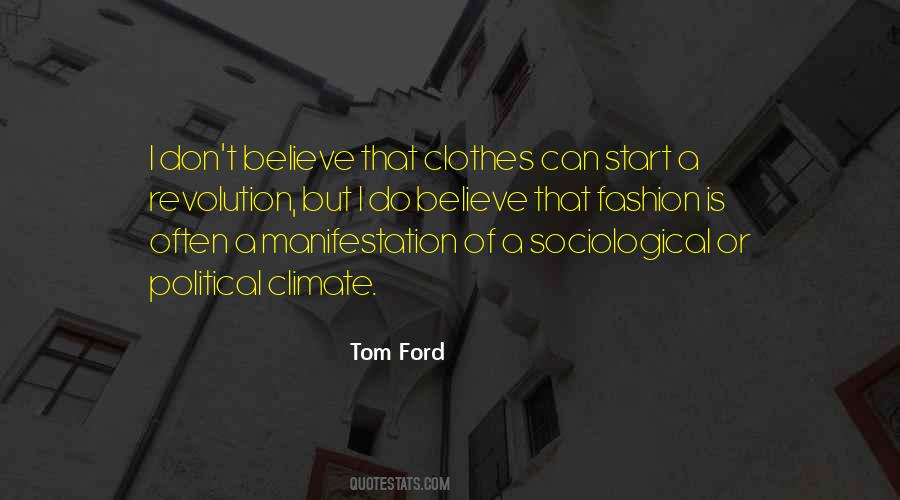 Quotes About Tom Ford #344664