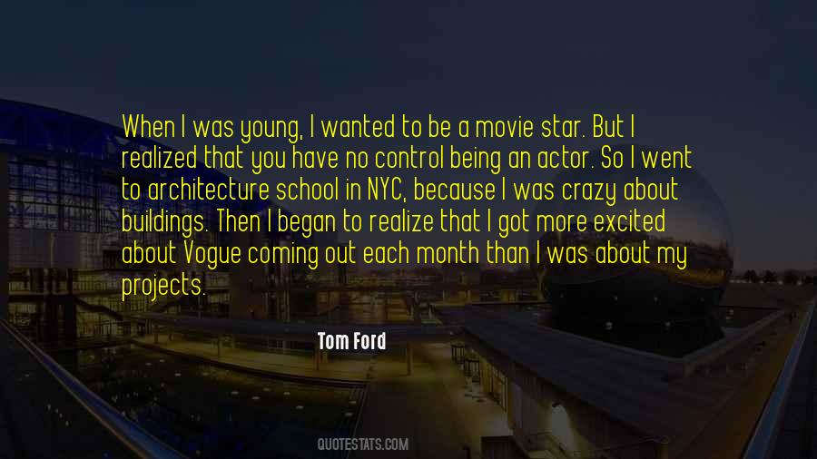 Quotes About Tom Ford #709008