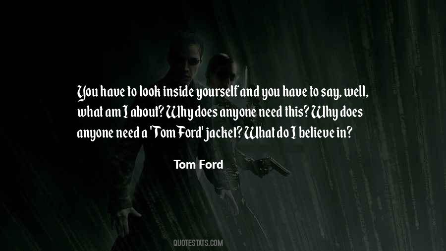 Quotes About Tom Ford #983385