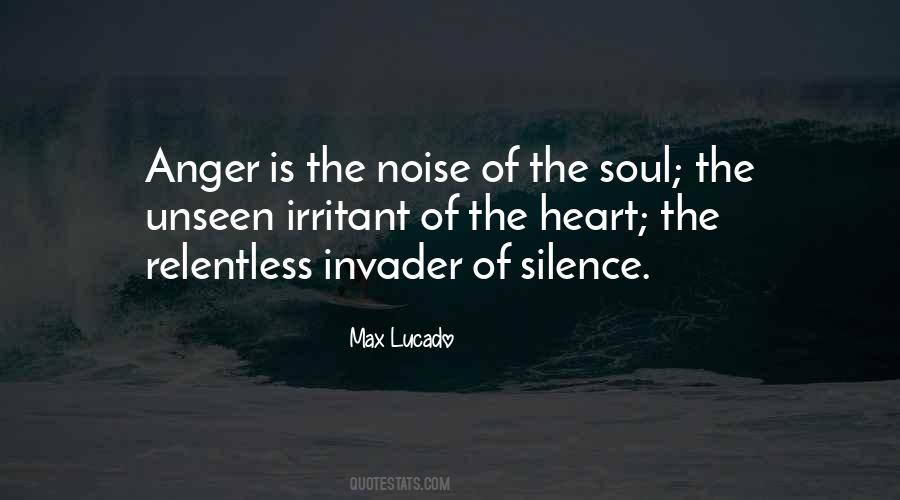 Silence And Anger Quotes #1597124