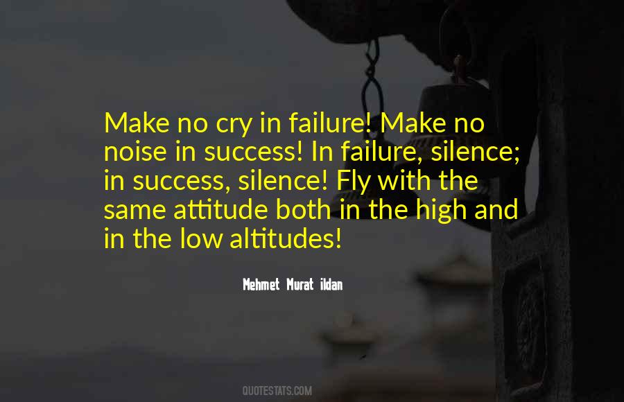 Silence And Attitude Quotes #799466