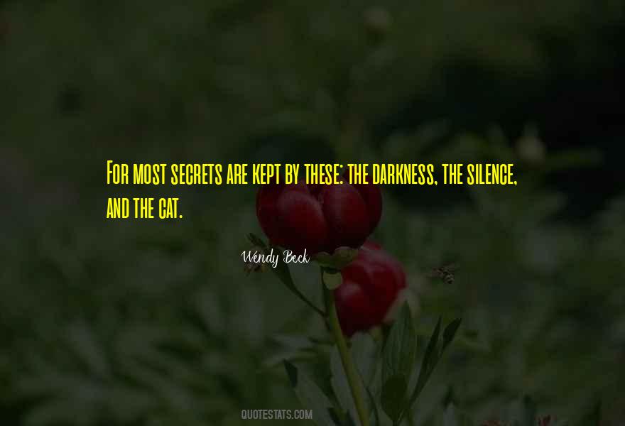 Silence And Darkness Quotes #1130564