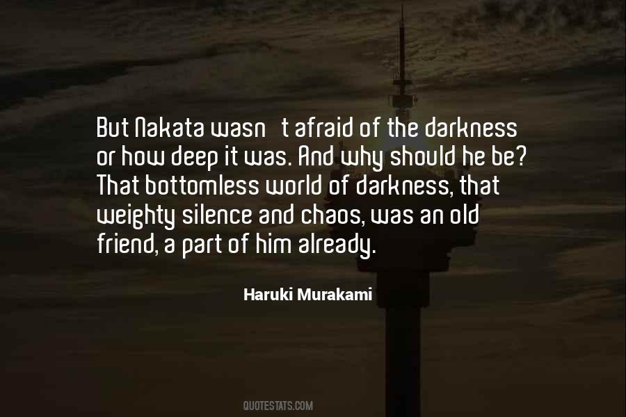 Silence And Darkness Quotes #1624019