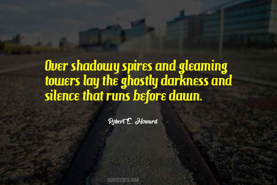 Silence And Darkness Quotes #1735094