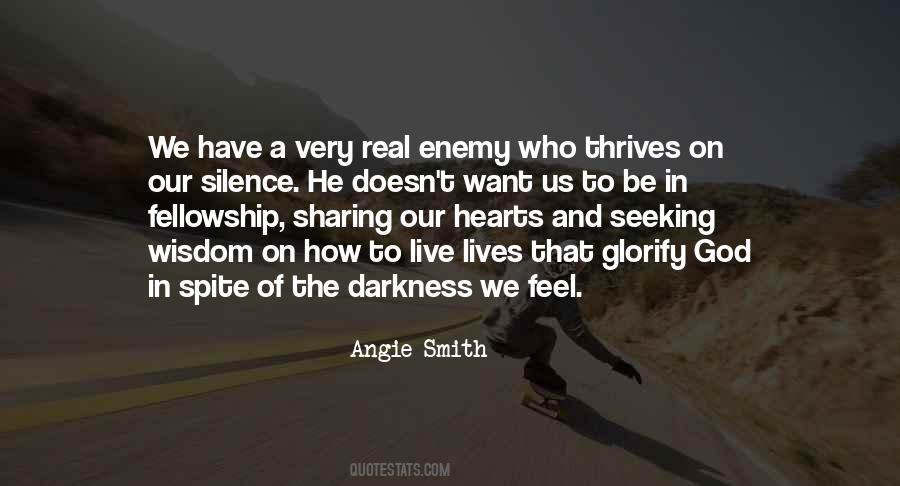 Silence And Darkness Quotes #321115