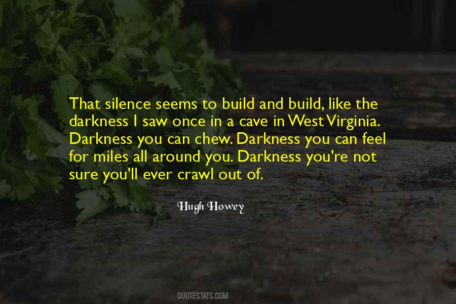 Silence And Darkness Quotes #562734