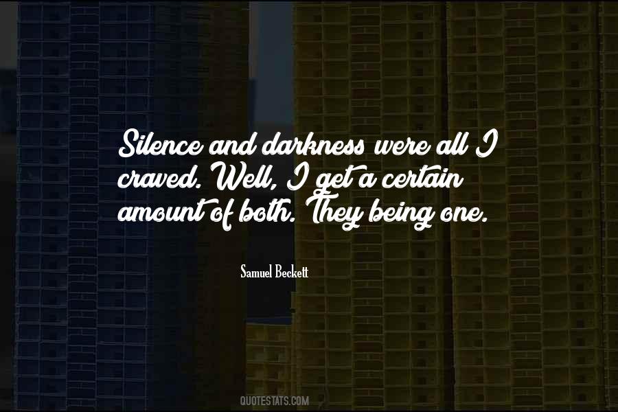 Silence And Darkness Quotes #568223