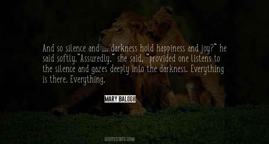 Silence And Darkness Quotes #746225