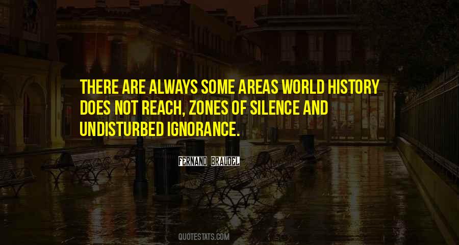 Silence And Ignorance Quotes #171859