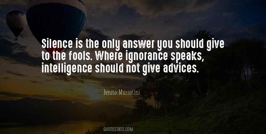 Silence And Ignorance Quotes #213720