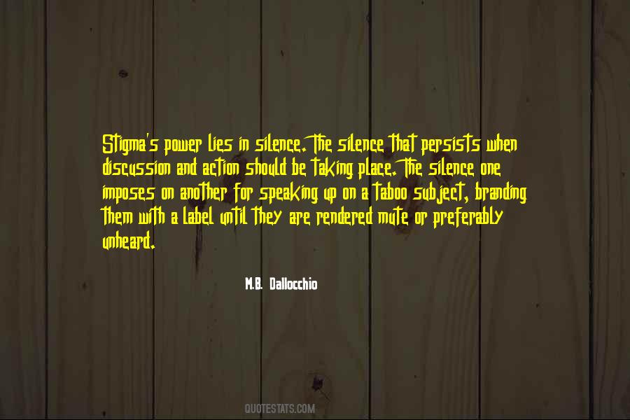 Silence And Lies Quotes #557266