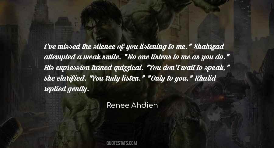 Silence And Smile Quotes #1467430