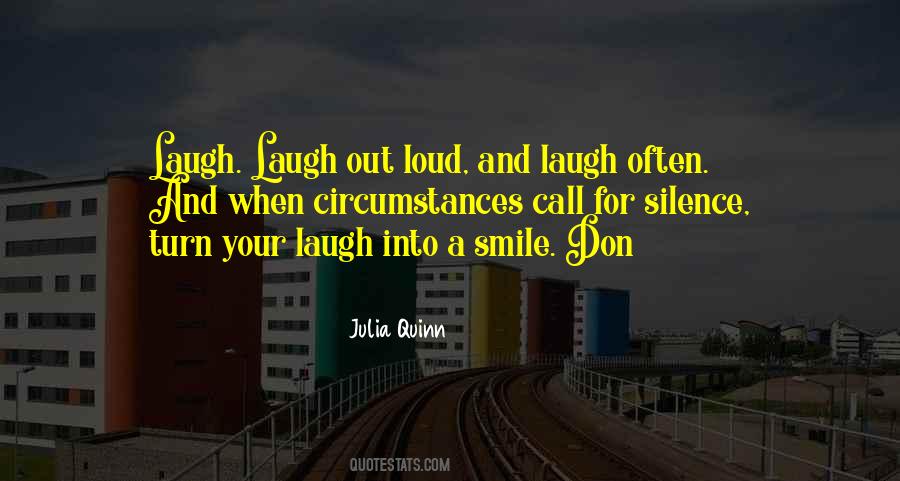 Silence And Smile Quotes #1593295