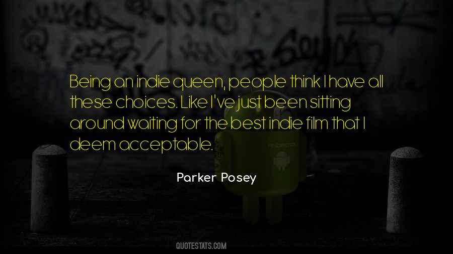 Quotes About Being The Queen #145644