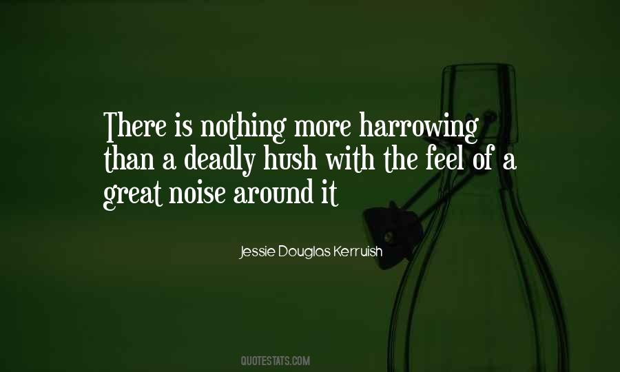 Silence Can Be Deadly Quotes #735862