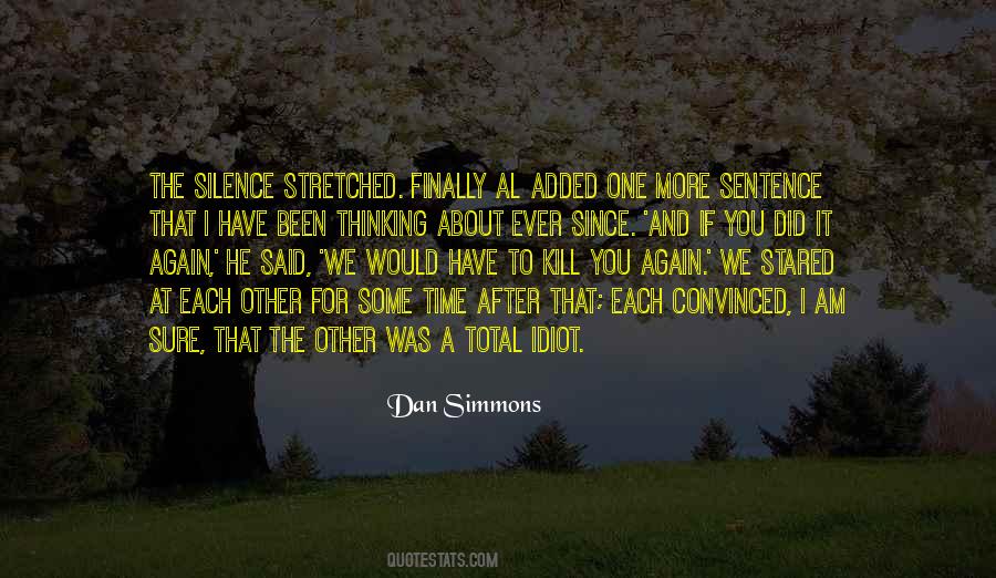 Silence Can Kill Quotes #1170017