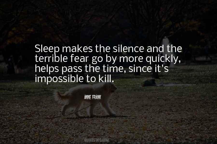 Silence Can Kill Quotes #806184