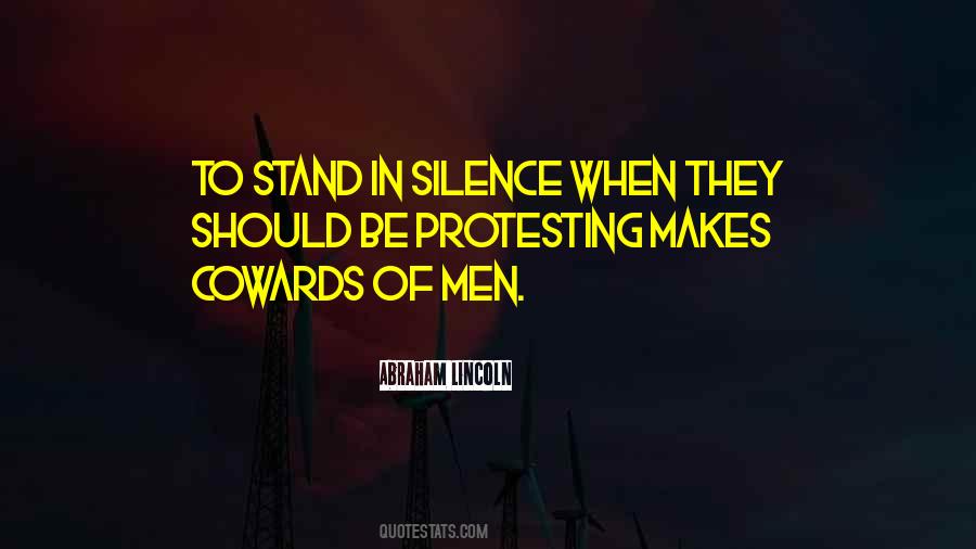 Silence Coward Quotes #1441428