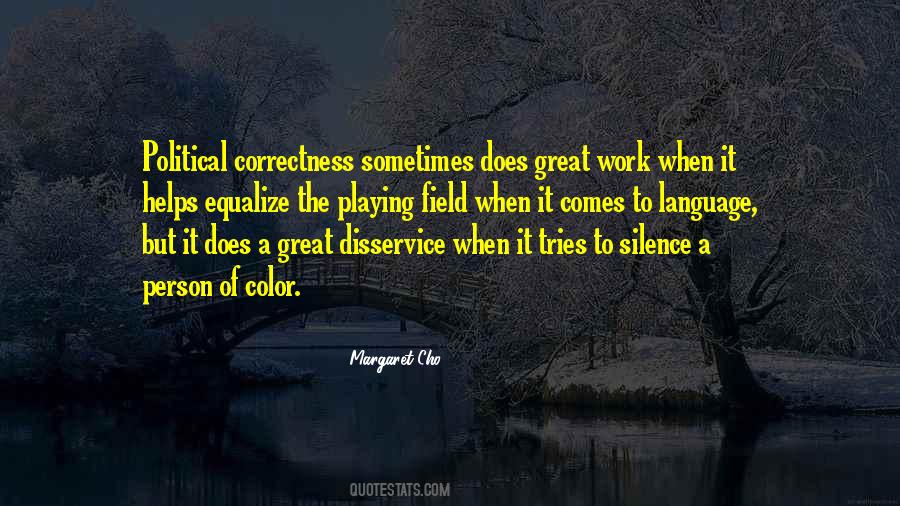 Silence Helps Quotes #1718623
