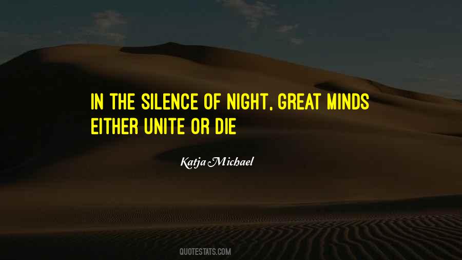 Silence In The Night Quotes #1503452