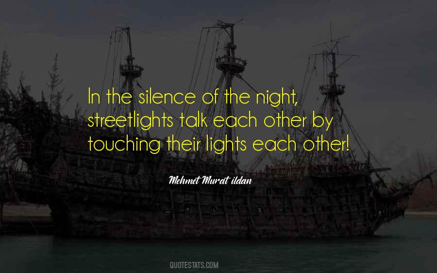 Silence In The Night Quotes #235274