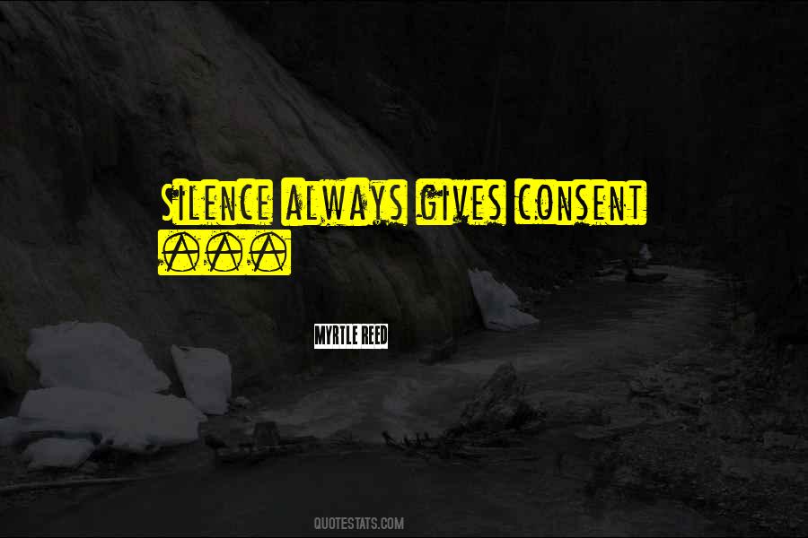 Silence Is Consent Quotes #12576