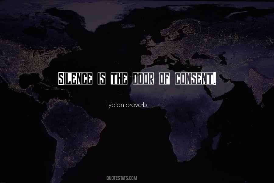 Silence Is Consent Quotes #1594667