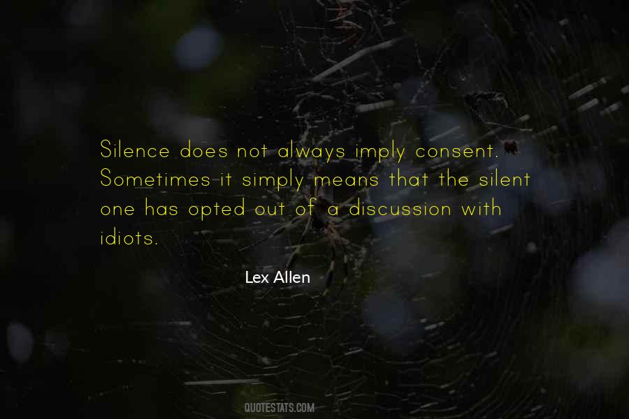 Silence Is Consent Quotes #1738654