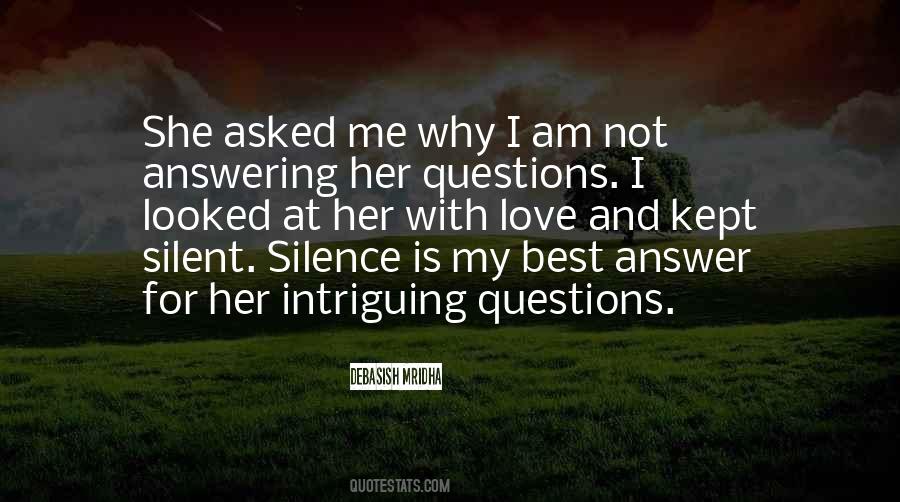 Silence Is The Best Answer Quotes #1435905